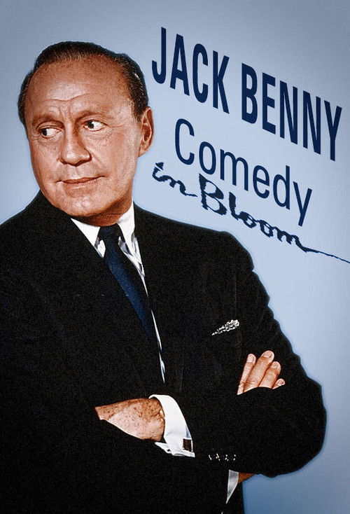 Jack Benny: Comedy in Bloom (1992) poster