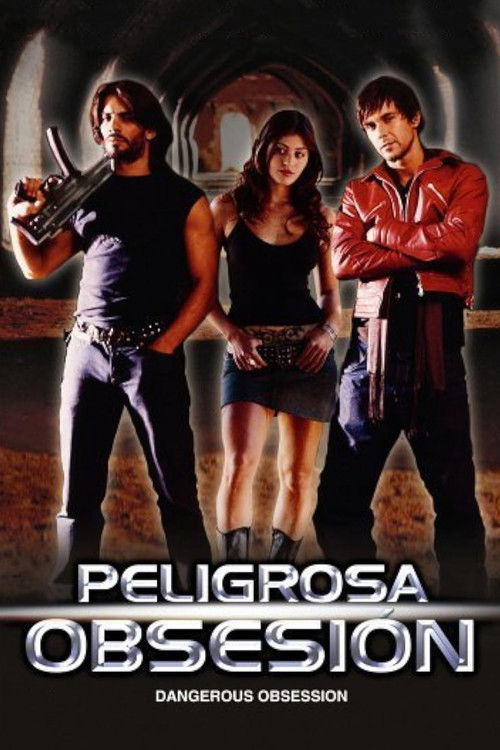 Peligrosa obsesión (2004) poster