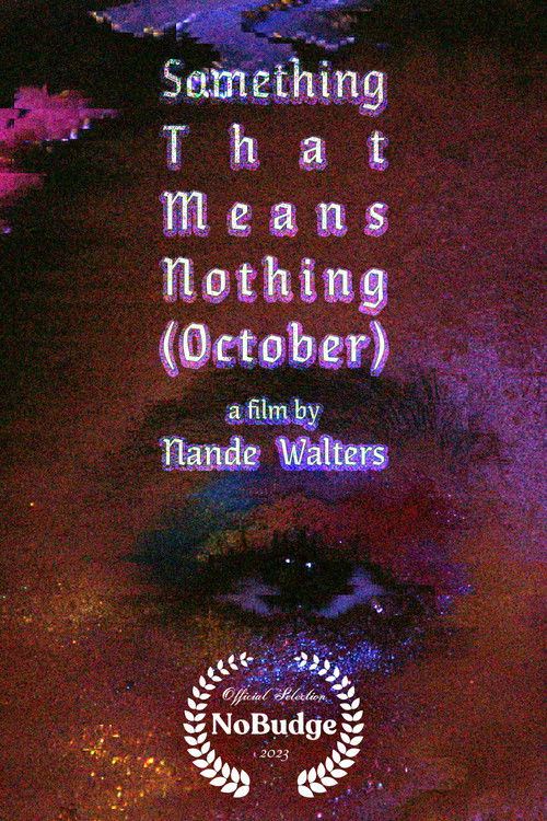 Something That Means Nothing (October) (2023) poster