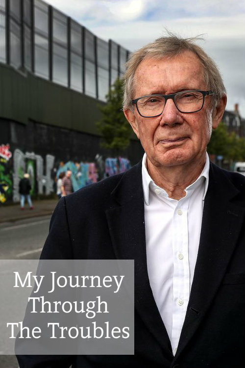 Peter Taylor: My Journey Through the Troubles (2019) poster
