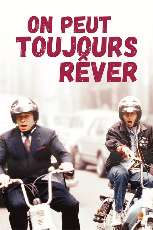 On peut toujours rêver (1991) poster