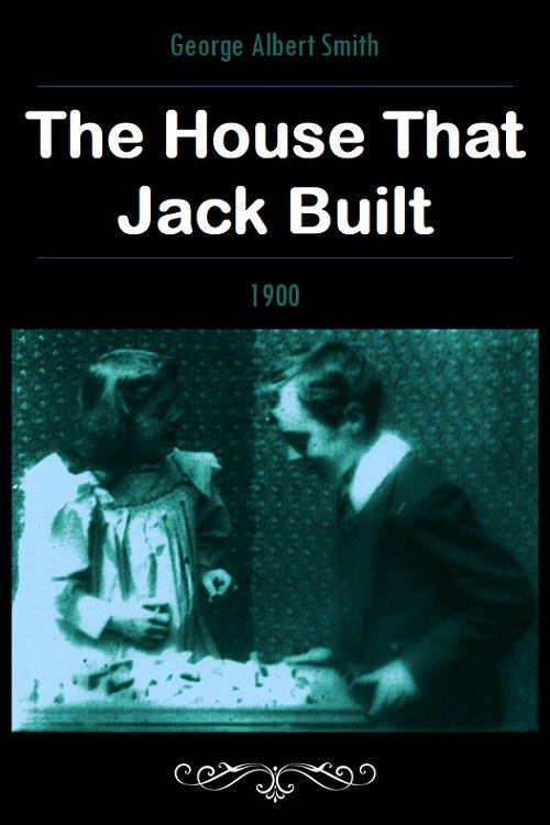 The House That Jack Built (1900) poster