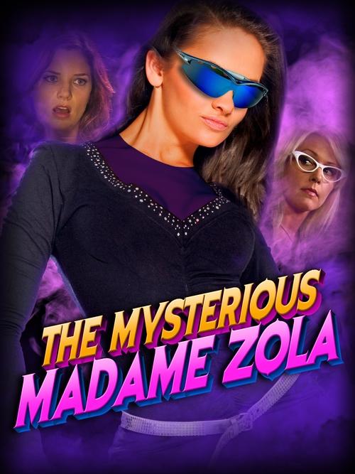 The Mysterious Madame Zola (2010) poster