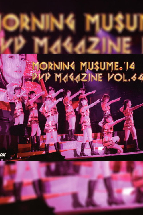 Morning Musume.'14 DVD Magazine Vol.64 (2014) poster