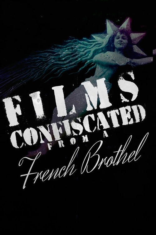 Films Confiscated from a French Brothel (2022) poster