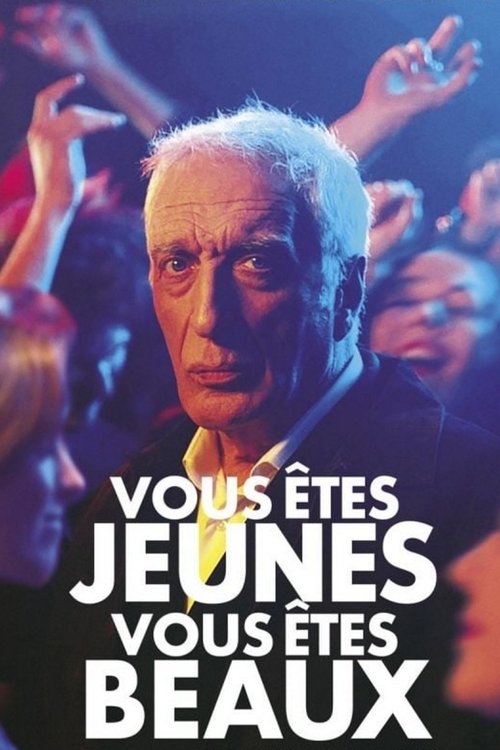 Vous êtes jeunes, vous êtes beaux (2019) poster