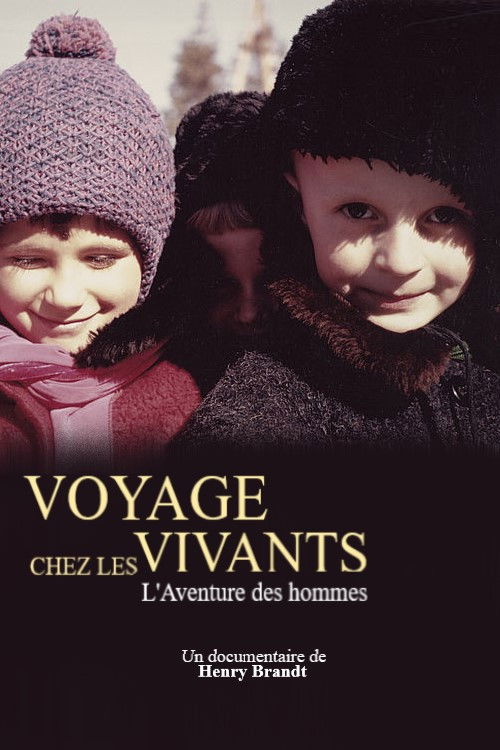 Voyage chez les vivants - L'Aventure des hommes (1970) poster