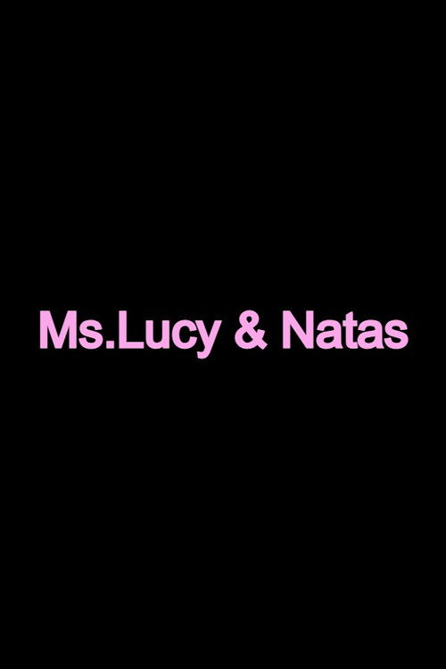 Ms. Lucy And Natas (2010) poster