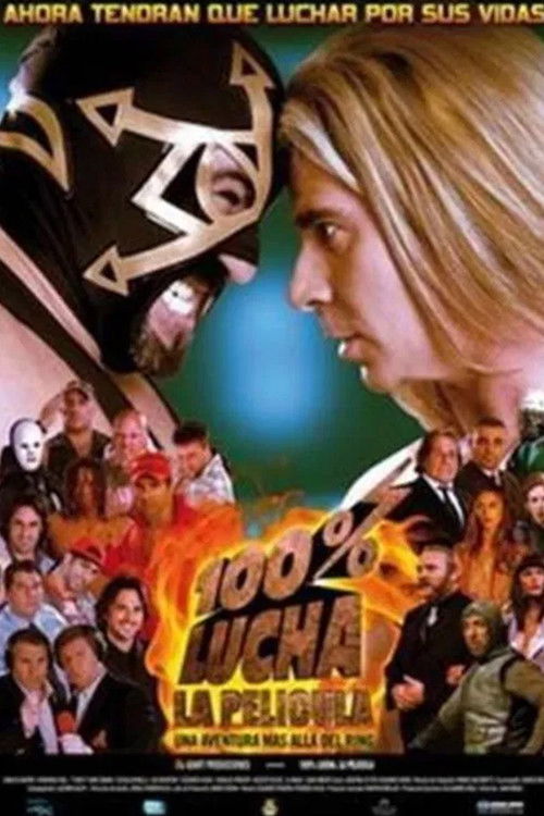 100% Lucha, la película (2008) poster