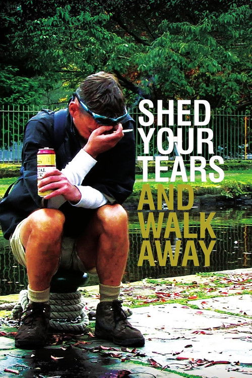 Shed Your Tears and Walk Away (2009) poster