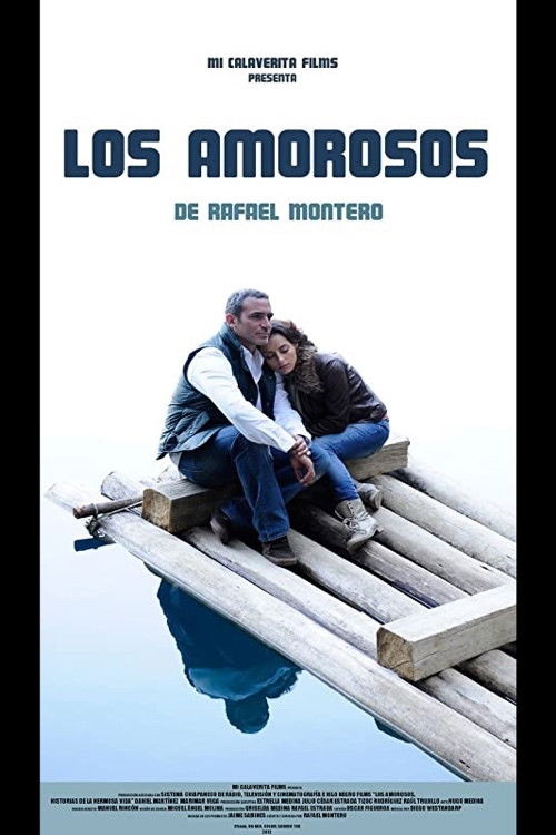 Los amorosos: historias de la hermosa vida (2012) poster