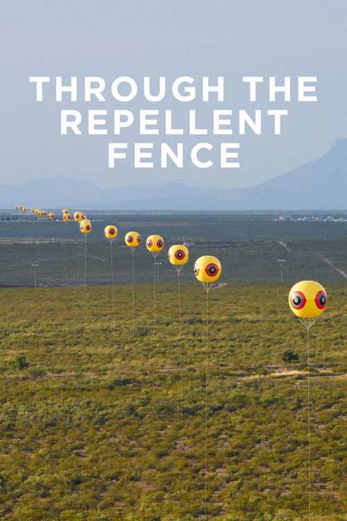 Through the Repellent Fence: A Land Art Film (2017) poster