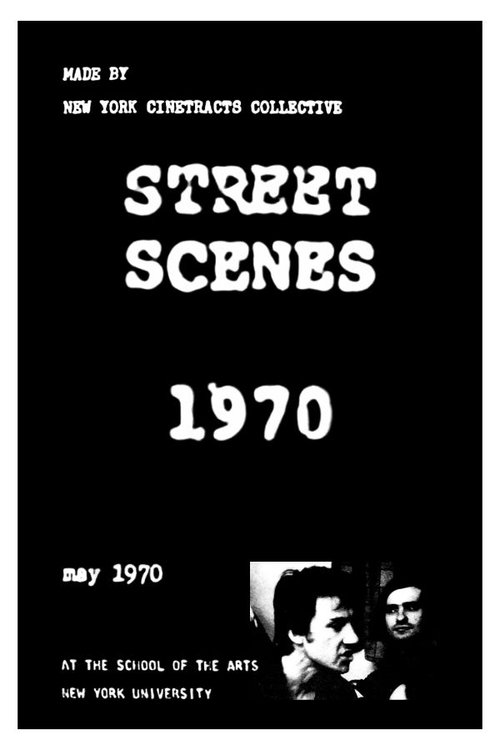 Street Scenes 1970 (1970) poster