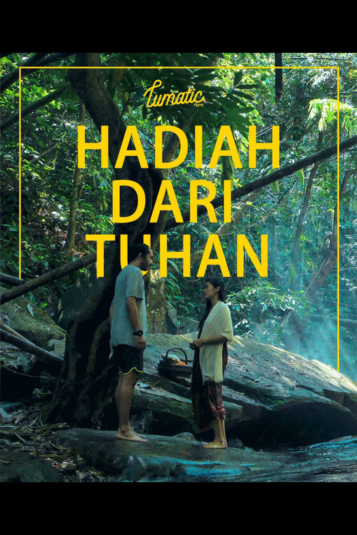 Hadiah Dari Tuhan (2019) poster