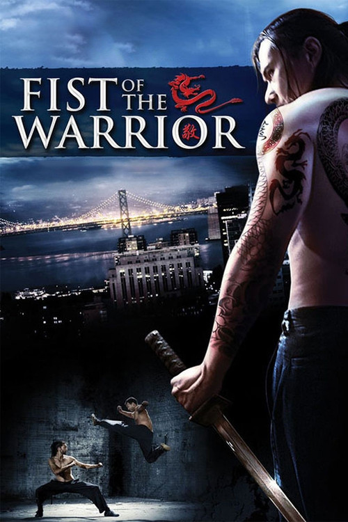 Fist of the Warrior (2007) poster