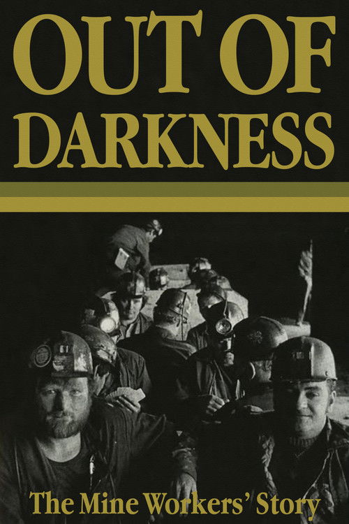 Out of Darkness: The Mine Workers' Story (1990) poster