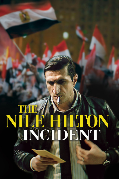 The Nile Hilton Incident (2017) poster