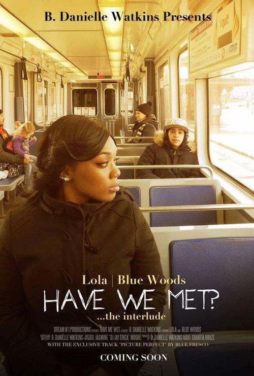 Have We Met? (2016) poster