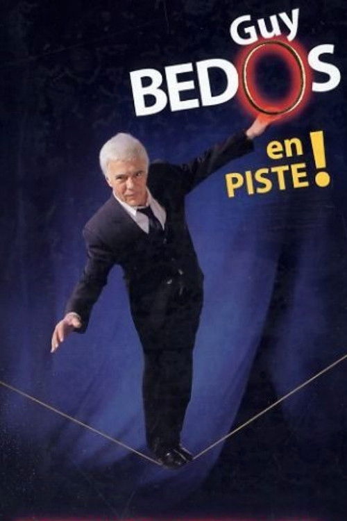 Guy Bedos - En piste ! (2007) poster