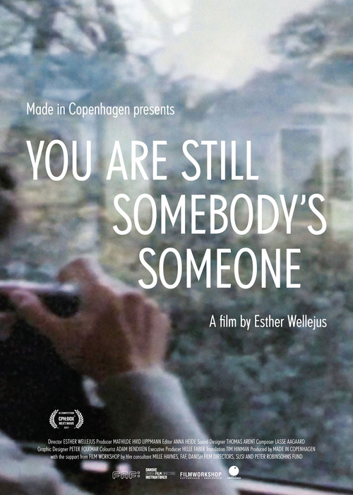 You Are Still Somebody's Someone (2017) poster