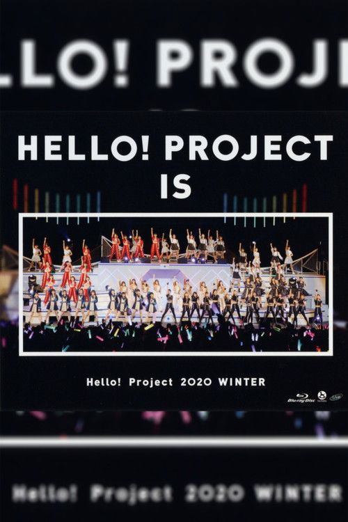 Hello! Project 2020 Winter ~HELLO! PROJECT IS [　　　　　]~ (2020) poster