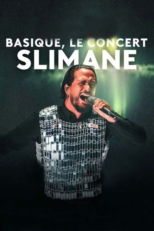 Slimane - Basique, le concert (2024) poster