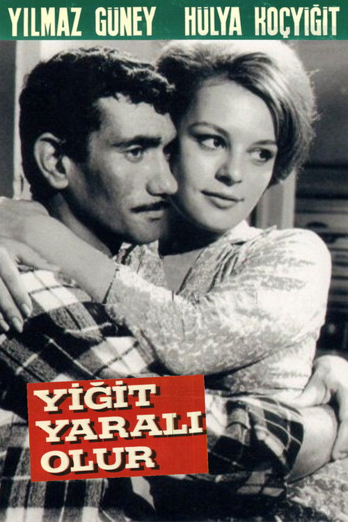 Yiğit Yaralı Olur (1966) poster