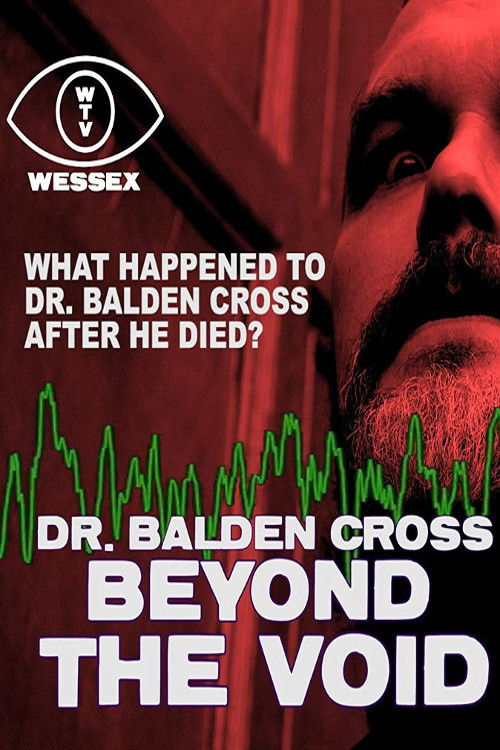 Dr. Balden Cross: Beyond The Void (2018) poster