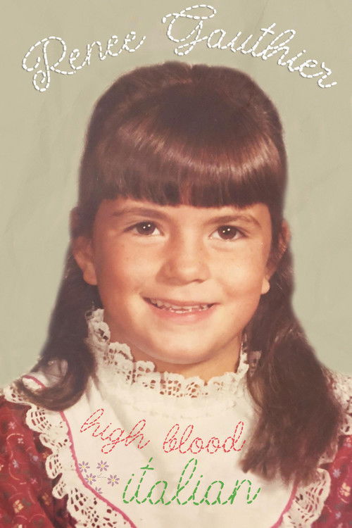 Renee Gauthier: High Blood Italian (2023) poster