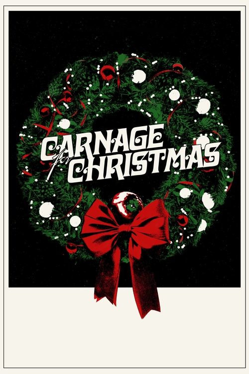 Carnage for Christmas (2024) poster