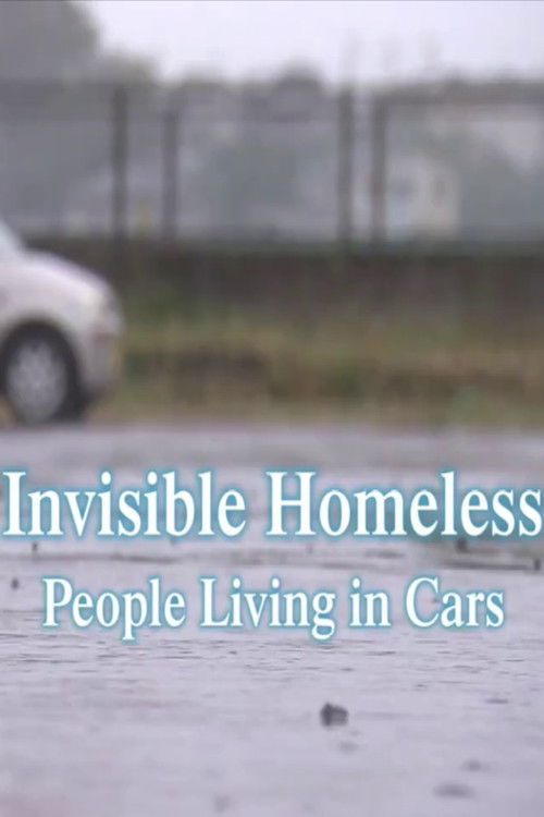 Invisible Homeless: People Living in Cars (2020) poster