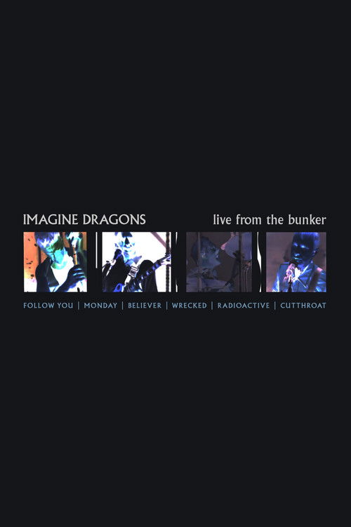 Imagine Dragons - Live from the Bunker (2021) poster