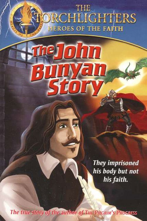 Torchlighters: The John Bunyan Story (2006) poster