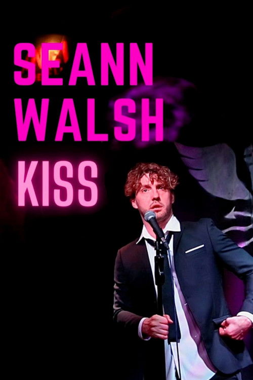 Seann Walsh: Kiss (2022) poster