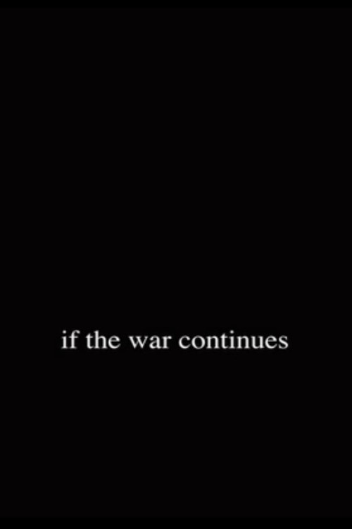 If the War Continues (2012) poster