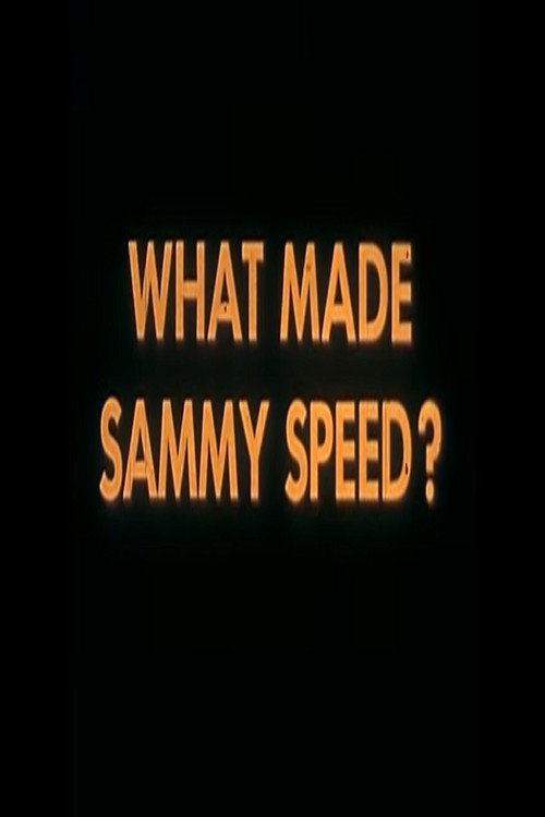 What Made Sammy Speed? (1957) poster