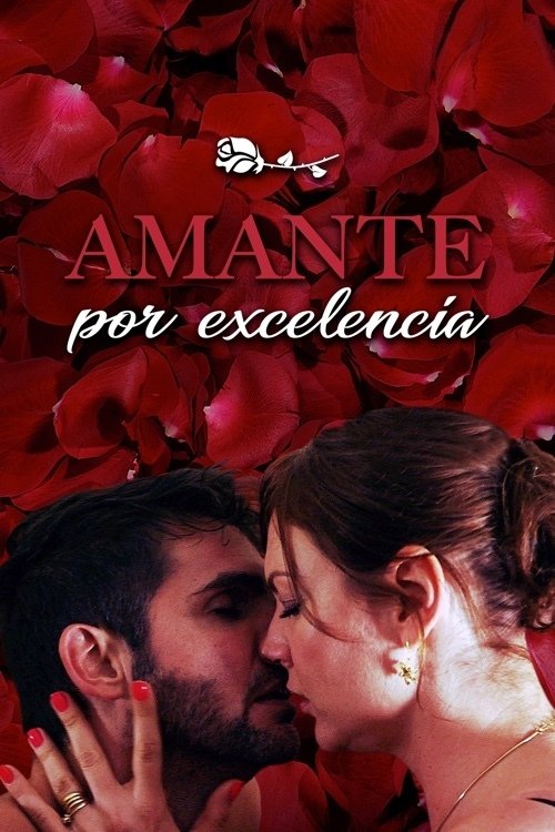 Amante por excelencia (2015) poster