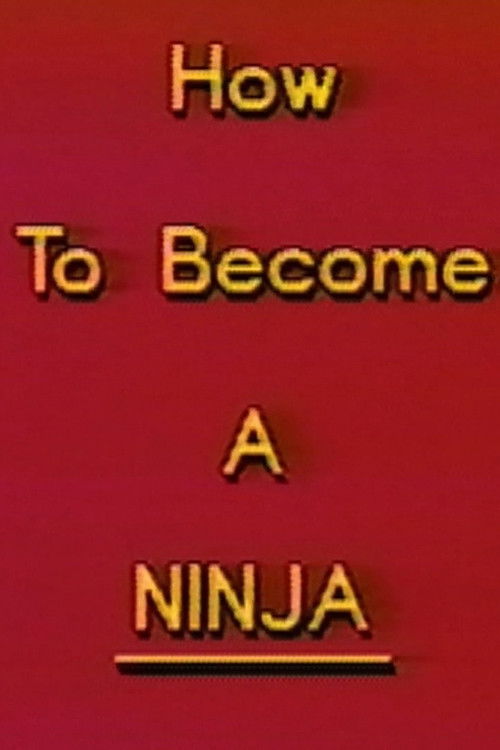 How to Become a Ninja (1986) poster