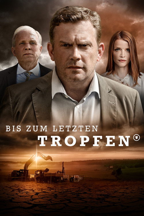 Bis zum letzten Tropfen (2022) poster