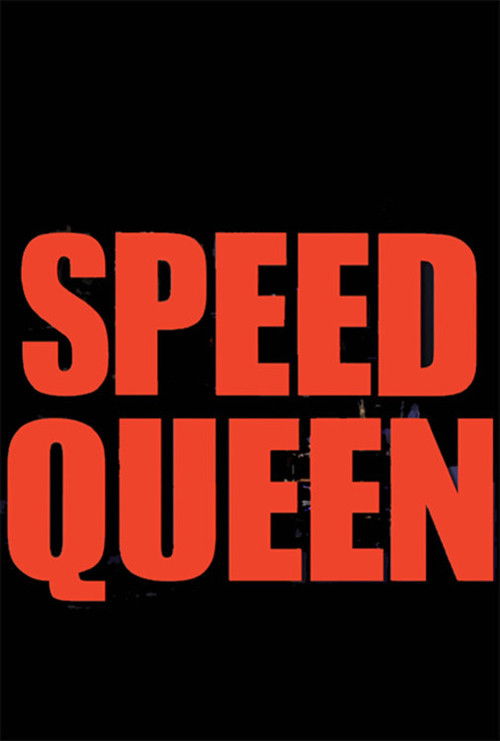 Speed Queen (2013) poster