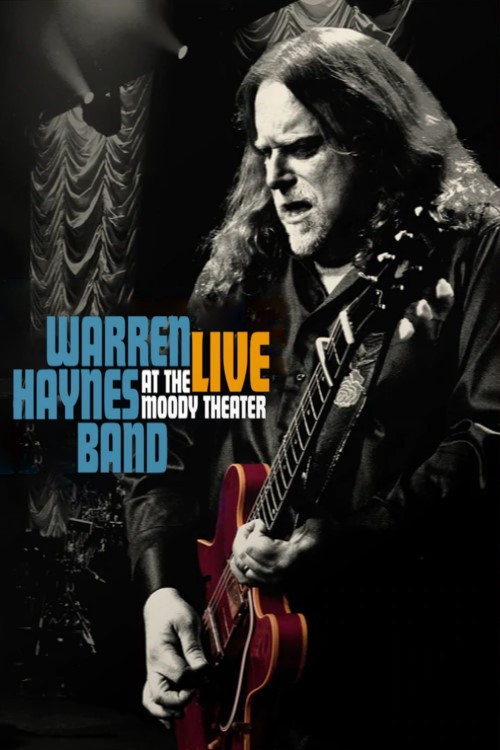 Warren Haynes Band - Live At The Moody Theater (2012) poster