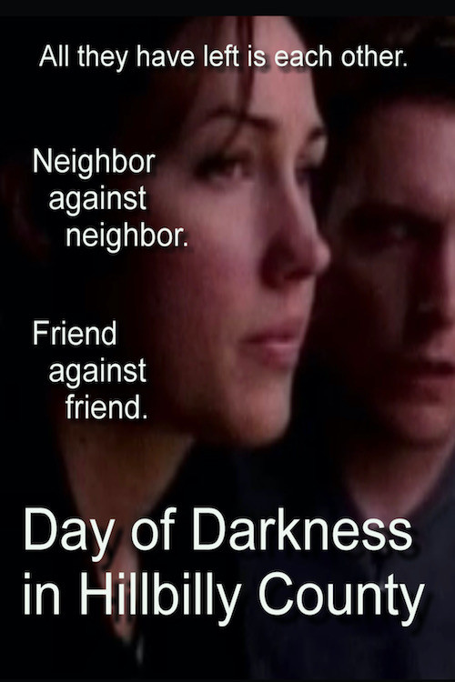 Day of Darkness in Hillbilly County poster