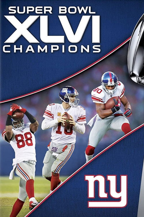 Super Bowl XLVI Champions: New York Giant‪s (2012) poster