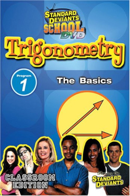 Standard Deviants School: Trigonometry, Module 1 - The Basics (2008) poster
