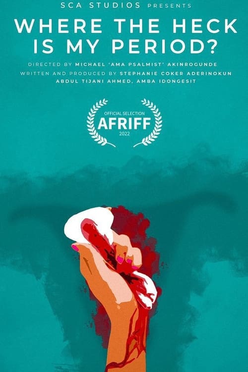 Where the Heck Is My Period? (2024) poster