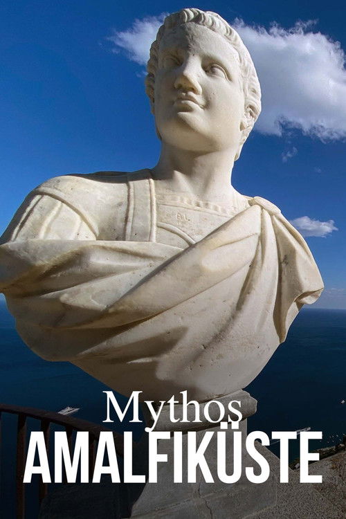 Mythos Amalfiküste - Liebe, Laster, Dolce Vita (2023) poster