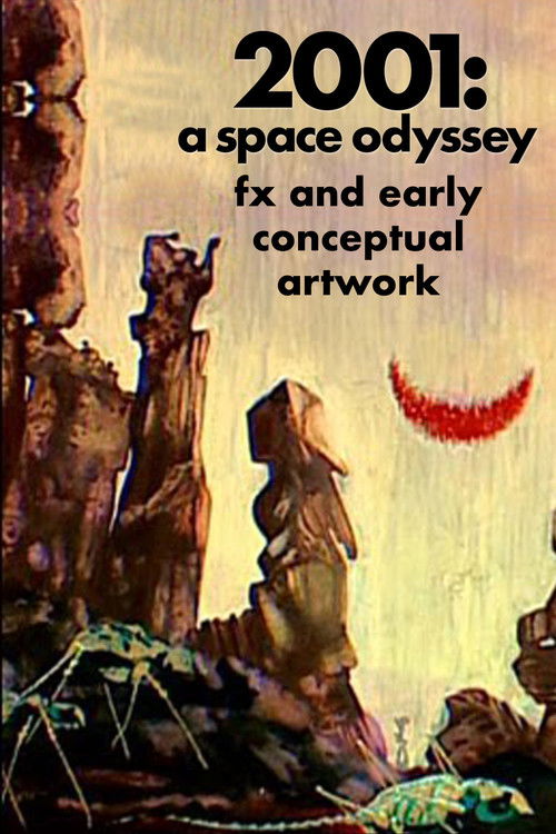 2001: FX and Early Conceptual Artwork (2007) poster