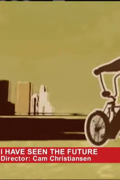 I Have Seen the Future (2007) poster