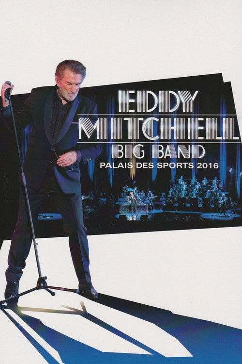 Eddy Mitchell - Big Band (2016) poster