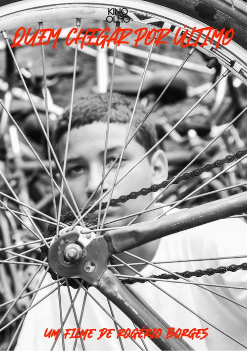 Quem Chegar Por Último poster